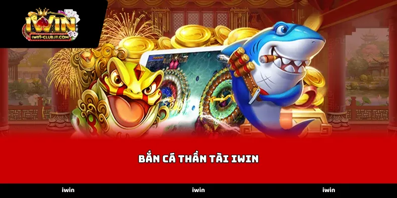 Không gian săn thưởng rực rỡ và đầy lôi cuốn tại Bắn cá thần tài iWin